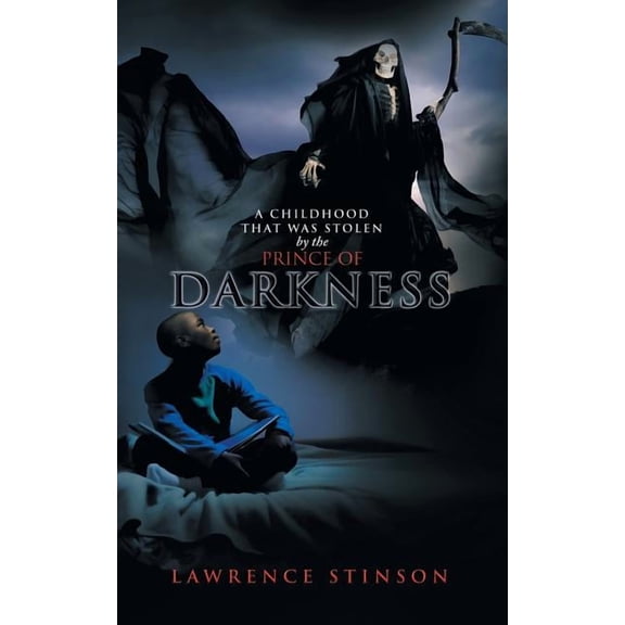 A Childhood That Was Stolen by the Prince of Darkness, (Paperback)