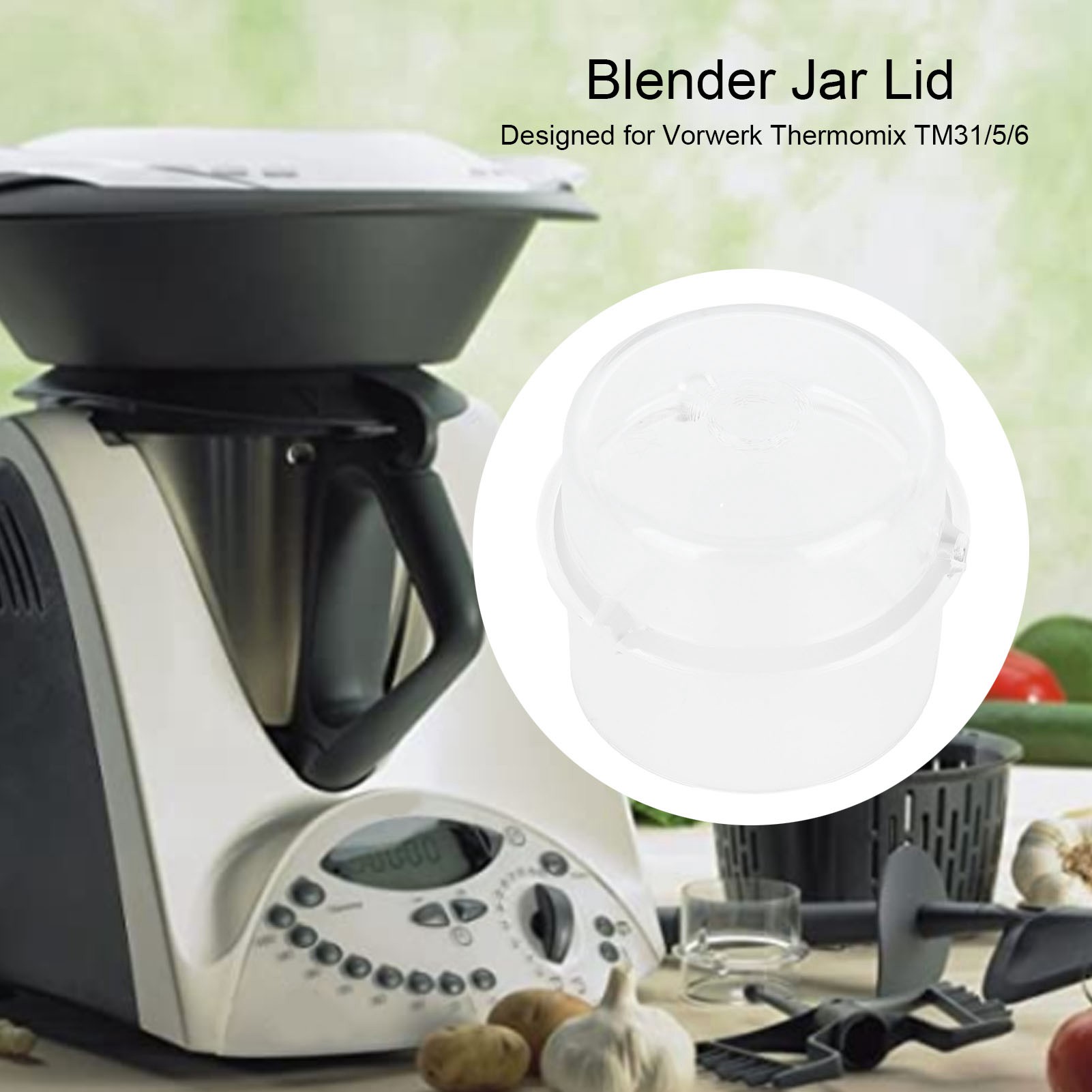 Couvercle De Remplacement Pour Mixeur Thermomix TM31 - Pièce Détachée Compatible - Restaure L'Étanchéité