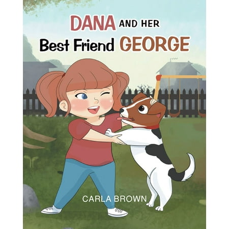 Dana and Her Best Friend George - eBook