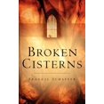 thumbnail image 1 of Broken Cisterns, 1 of 1