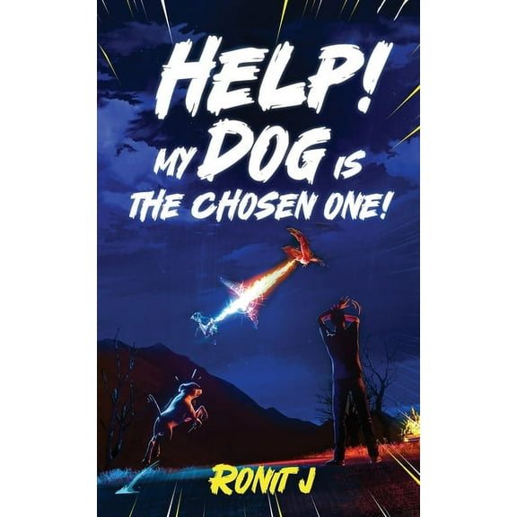 Help! My Dog Is The Chosen One!, (Paperback)