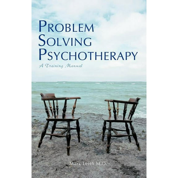 Problem Solving Psychotherapy: A Training Manual (Paperback)