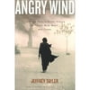 Angry Wind : Through Muslim Black Africa by Truck, Bus, Boat, and Camel