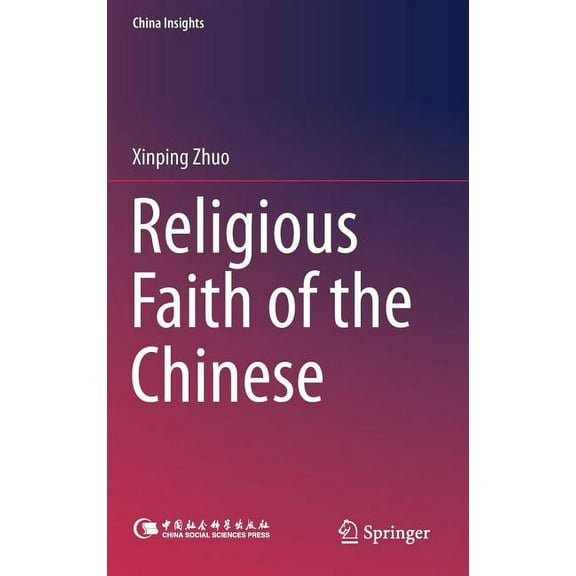 China Insights Religious Faith of the Chinese, (Hardcover)