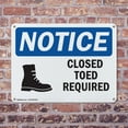 thumbnail image 4 of (2 Pack) Closed Toed Shoes Required OSHA Notice Sign 10 Inch X 7 Inch Indoor / Outdoor Rust-Free Aluminum Metal Signs for Workplace, Workshop, and Construction Site, Made in the USA, 4 of 8