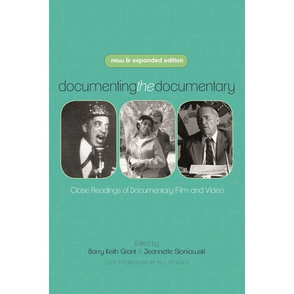 Contemporary Approaches to Film and Medi Documenting the Documentary: Close Readings of Documentary Film and Video, (Paperback)