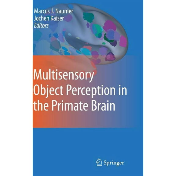 Multisensory Object Perception in the Primate Brain, (Hardcover)