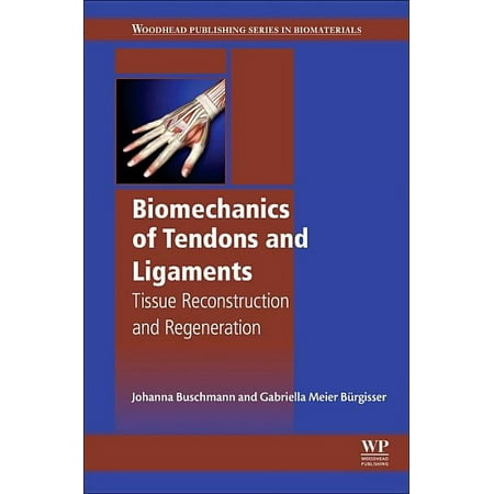 UPC: 9780081004890 | Biomechanics of Tendons and Ligaments: Tissue Reconstruction and Regeneration (Hardcover)