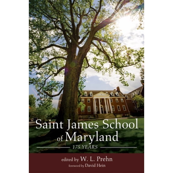 Saint James School of Maryland: 175 Years (Paperback)
