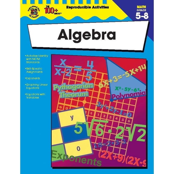 The 100+ Series: Algebra, Grades 5 - 8 (Paperback)