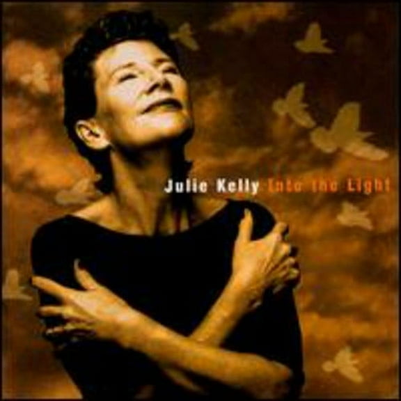 Julie Kelly - Into the Light - Music & Performance - CD