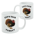 thumbnail image 2 of Let's Talk Turkey Thanksgiving Funny Humor White Mug, 2 of 5