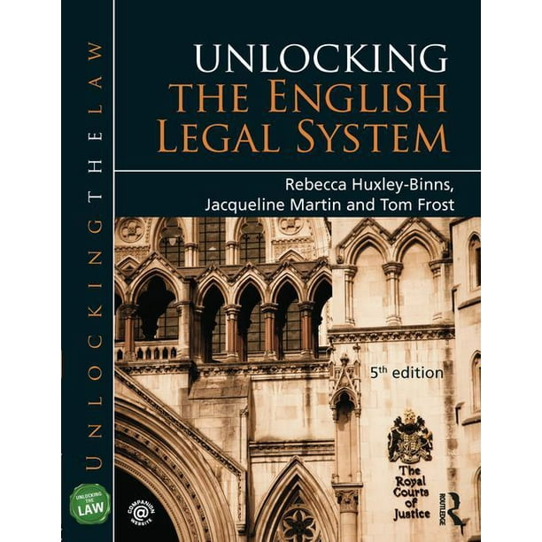 Unlocking The Law Unlocking The English Legal System Edition 5 Hardcover Walmart Com Walmart Com