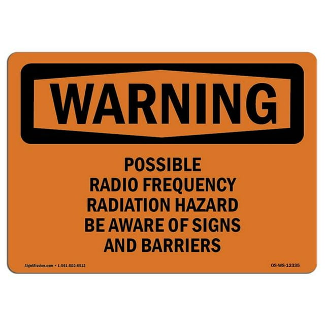 SignMission OS-WS-A-1218-L-12335 Signal d'Avertissement d'Osha de 12 x 18 Po - Risque Possible de Rayonnement Radioélectrique