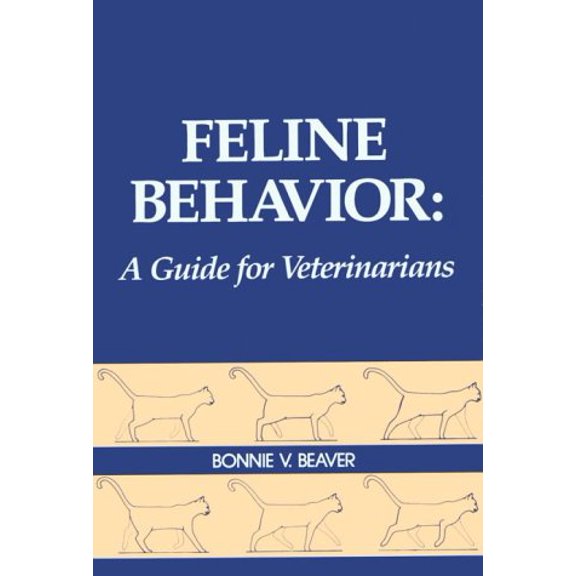 Pre-Owned Feline Behavior: A Guide for Veterinarians (Paperback) 0721639925 9780721639925