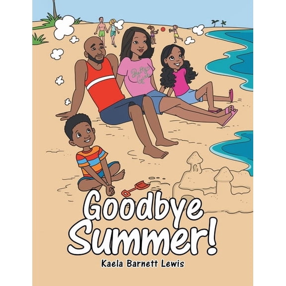 Goodbye Summer! (Paperback)