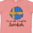 thumbnail image 4 of Inktastic I'm So Cute, I Must Be Swedish Sunflower Boys or Girls Toddler T-Shirt, 4 of 5