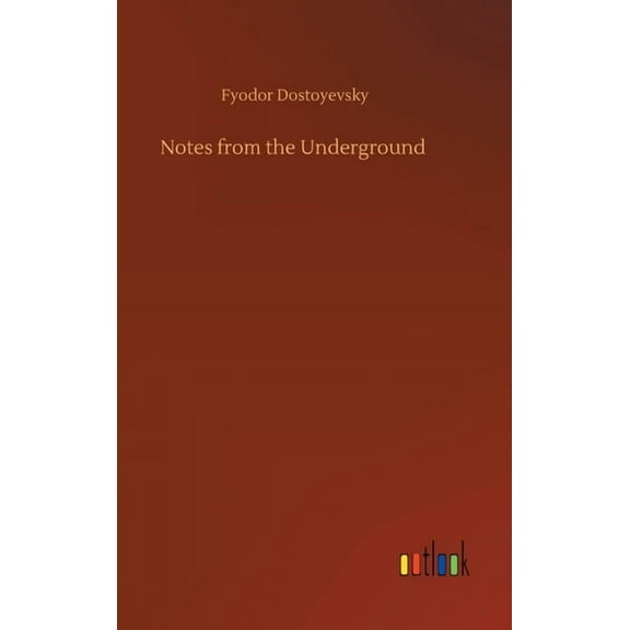 Notes from the Underground (Hardcover)