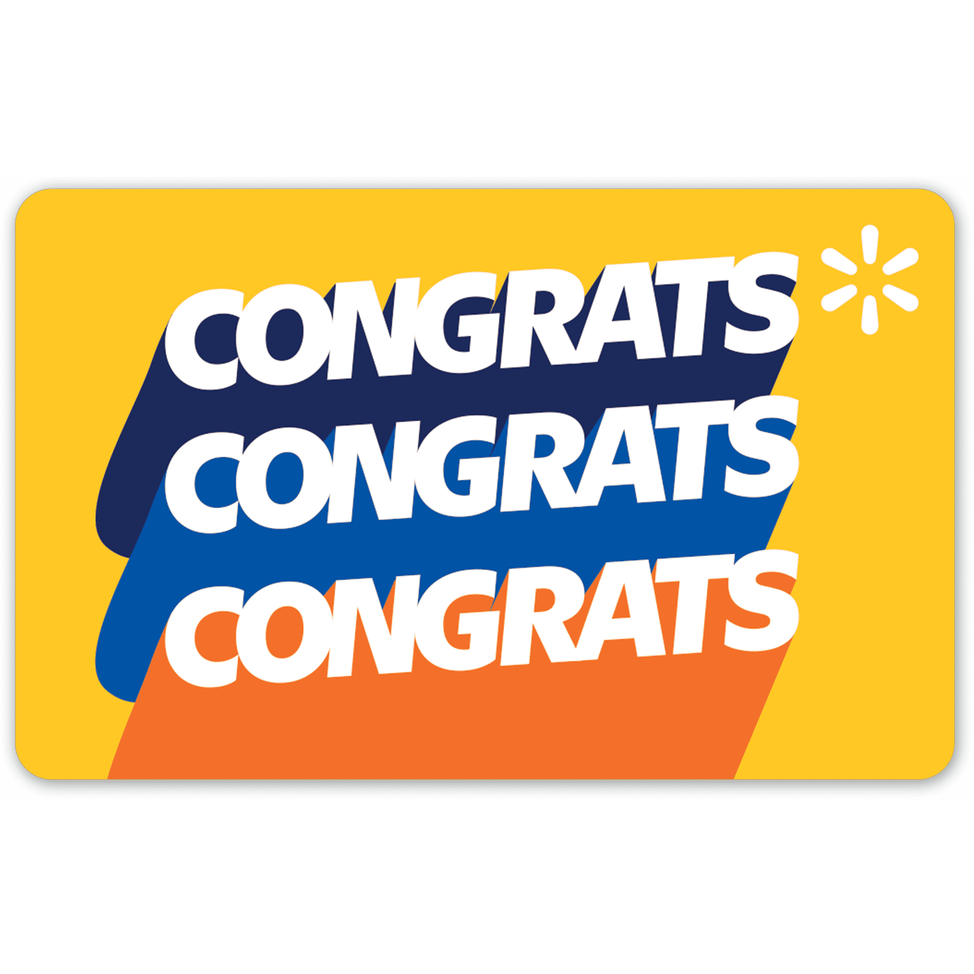 Congrats Walmart Gift Card