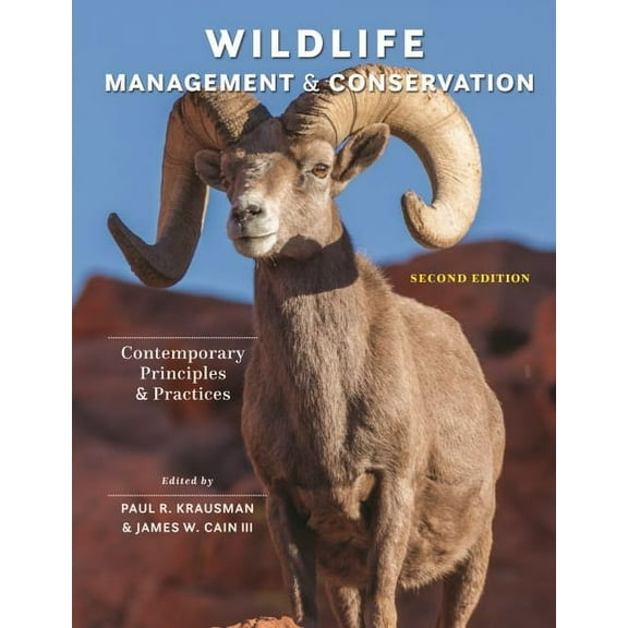 Wildlife Management and Conservation: Contemporary Principles and Practices, (Hardcover)