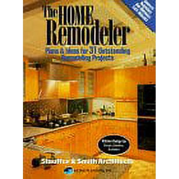 Pre-Owned The Home Remodeler: Plans and Ideas for 31 Outstanding Remodeling Projects (Paperback) by Stouffer, Christina B Farnsworth