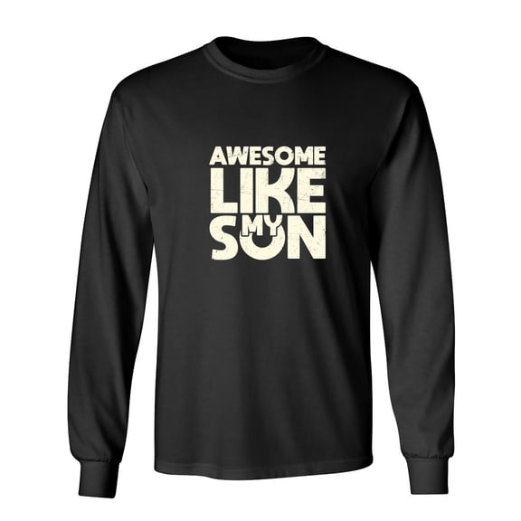 Awesome Like My Sarcastic Humor Novelty Men's Long Sleeve Shirts