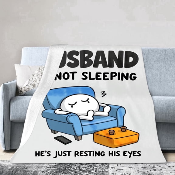 Amarainy Husband Not Sleeping Hes Just Resting His Eyes Fleece Throw Blanket For Winter Gift Home Sofa Bed Decoration 50x60 inch