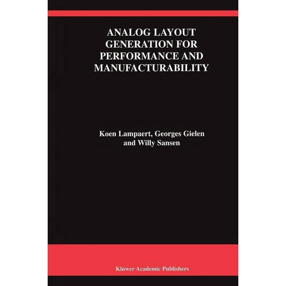 The Springer International Engineering a Analog Layout Generation for Performance and Manufacturability, Book 501, (Paperback)