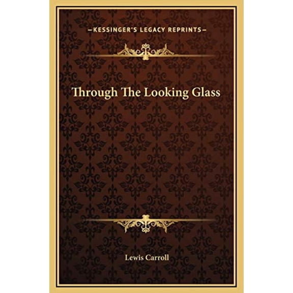 Through The Looking Glass (Hardcover)