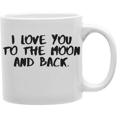 

Imaginarium Goods CMG11-IGC-MOON I Love You To The Moon and Back 11 oz Ceramic Coffee Mug