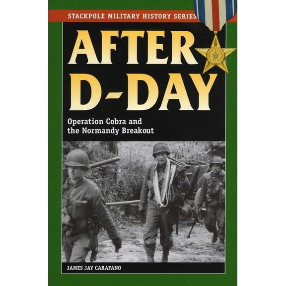 Stackpole Military History After D-Day, (Paperback)