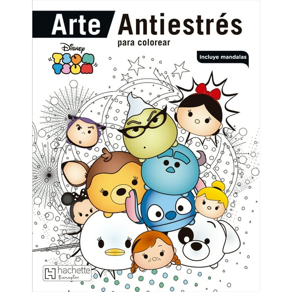Arte Antiestres Para Colorear Tsum Tsum Hachette Bienestar Libro de bolsillo 1ra edicion