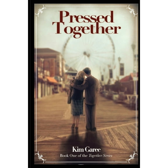 Together Pressed Together: A Post-WWII Romance in Rural Ohio, Book 1, (Paperback)
