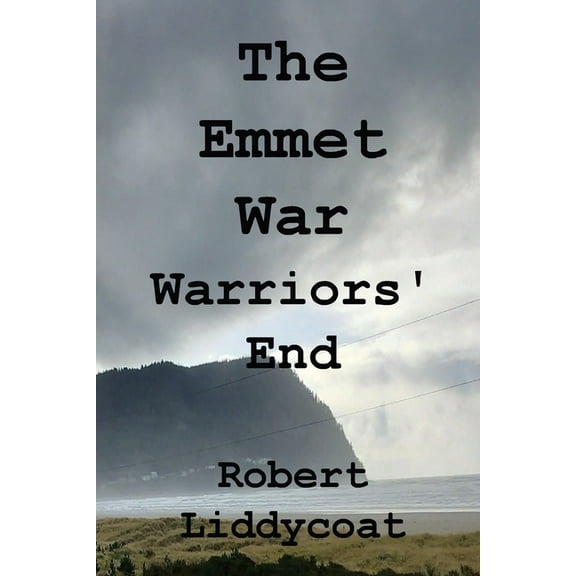 The Emmet War - Warriors' End, (Paperback)