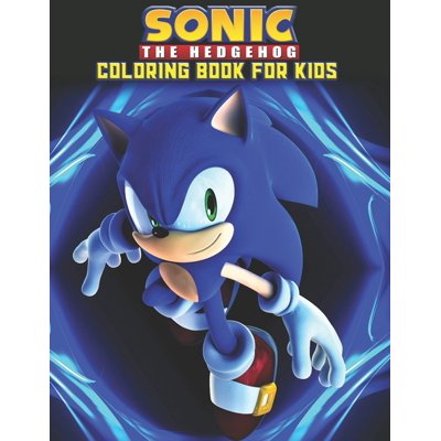 Download Buy Sonic The Hedgehog Coloring Book For Kids Sonic The Hedgehog Coloring Book Kids Girls Adults Toddlers Kids Ages 2 8 Unofficial 25 High Quality Illustrations Pages 8 5 X 11 Paperback Online In Hungary 614029660