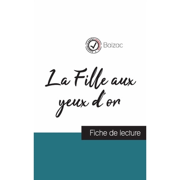 La Fille aux yeux d'or de Balzac (fiche de lecture et analyse compl?te de l'oeuvre)