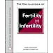 The Encyclopedia of Fertility and Infertitlity (Library of Health and Living)