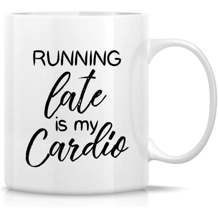 

Funny Mug - Running Late is My Cardio 11 Oz Ceramic Coffee Mugs - Funny Sarcasm Sarcastic Motivational Inspirational birthday gifts for mom wife girlfriend friends coworkers