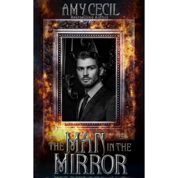 The Man in the Mirror: A Retelling of the Picture of Dorian Gray by Oscar Wilde