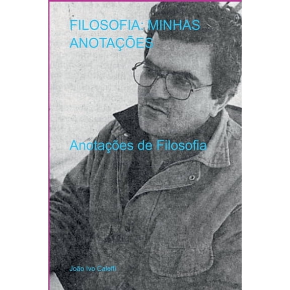 Filosofia: Minhas Anotações, (Paperback)