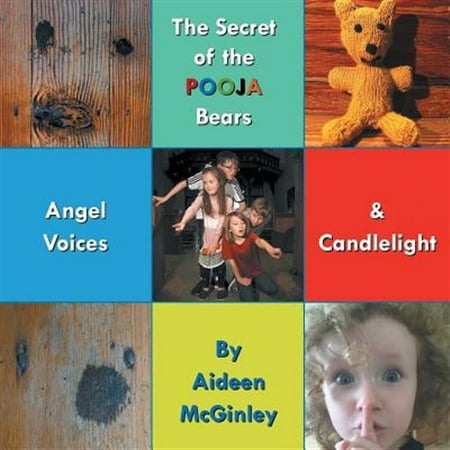 The Secret of the Pooja Bears : Angel Voices & Candlelight