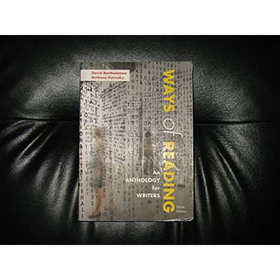 Pre-Owned Ways of Reading: An Anthology for Writers (Paperback) by David Bartholomae, Anthony Petrosky