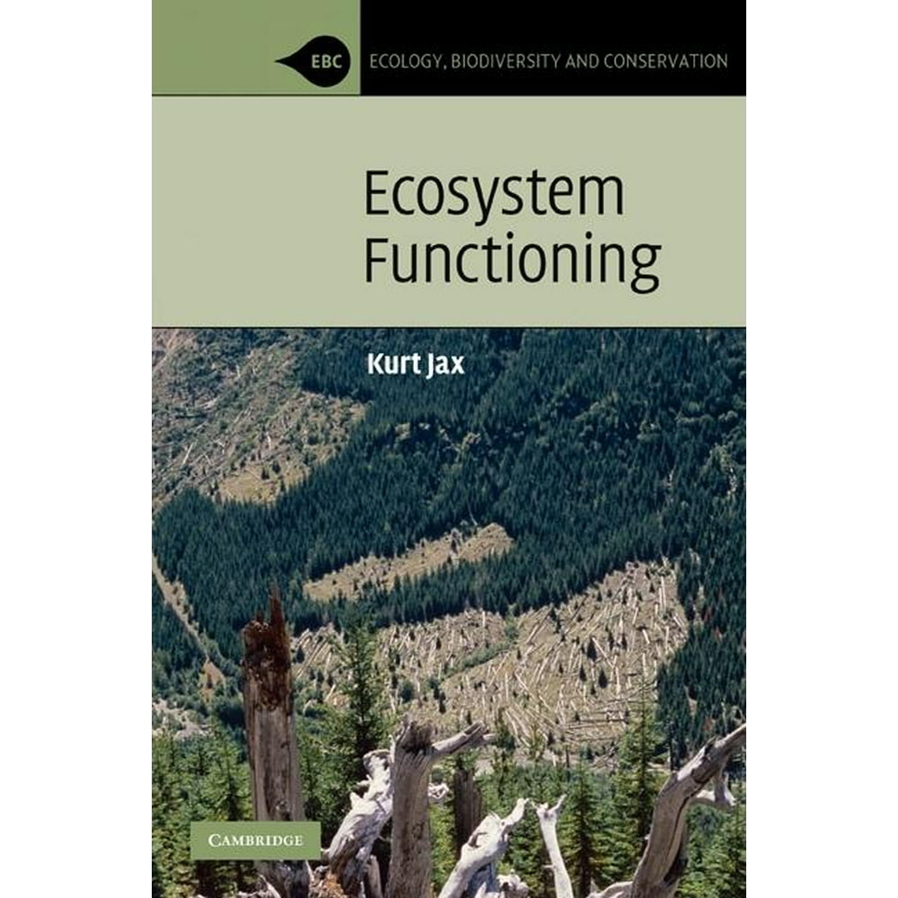 Ecology, Biodiversity and Conservation: Ecosystem Functioning ...