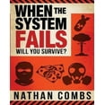 thumbnail image 1 of When the System Fails: Will You Survive?, 1 of 1