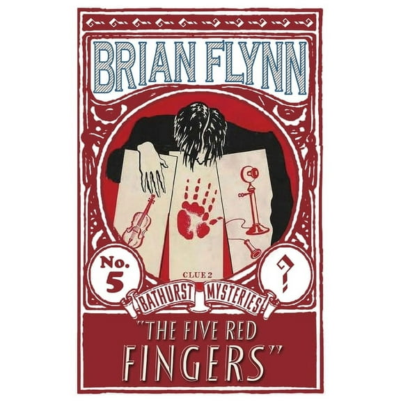 The Five Red Fingers: An Anthony Bathurst Mystery, (Paperback)