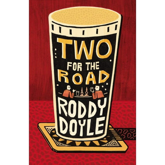 Two for the Road Roddy Doyle (Hardcover)