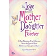 thumbnail image 1 of Pre-Owned The Love Between a Mother and Daughter Is Forever: A Blue Mountain Arts Collection Abou the Special Bond Mothers and Daughters Share, 9781598425291, 1598425293, Paperback, Updated ed. edition, 1 of 1