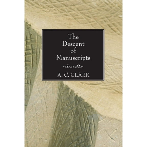 The Descent of Manuscripts (Paperback)