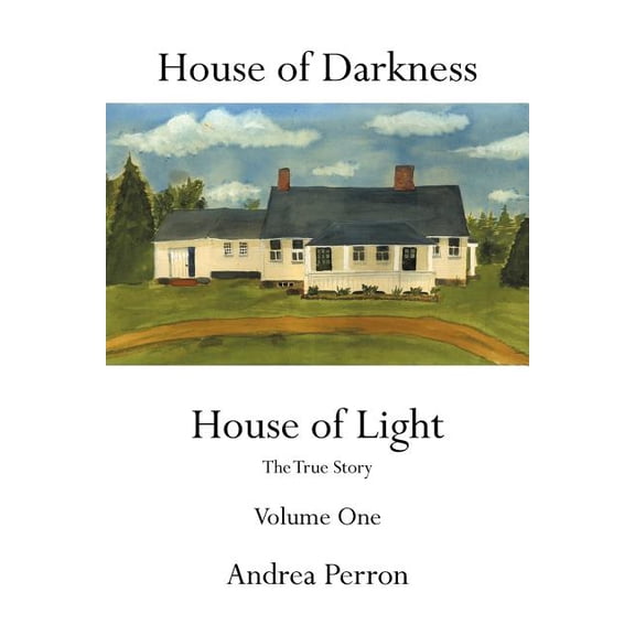 House of Darkness House of Light: The True Story Volume One, (Paperback)