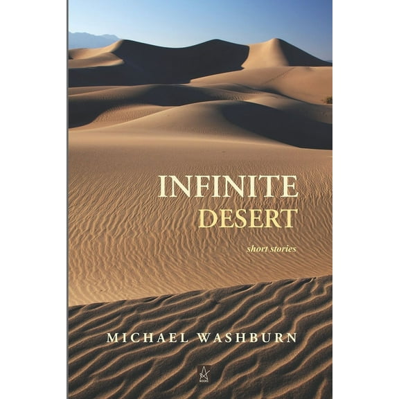 Infinite Desert : Short stories (Paperback)